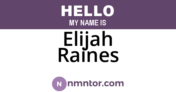 Elijah Raines