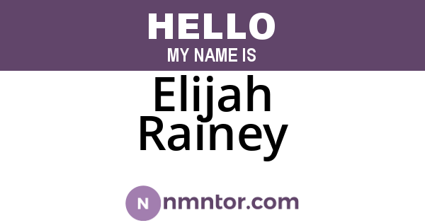 Elijah Rainey