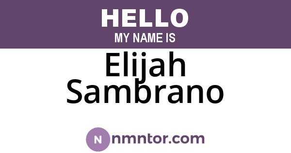 Elijah Sambrano