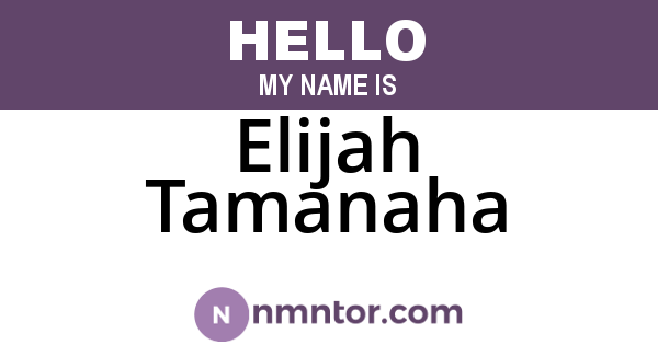 Elijah Tamanaha