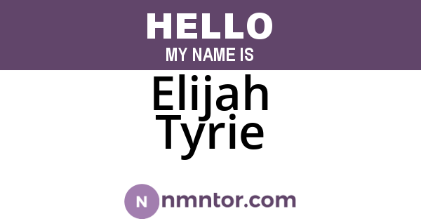 Elijah Tyrie