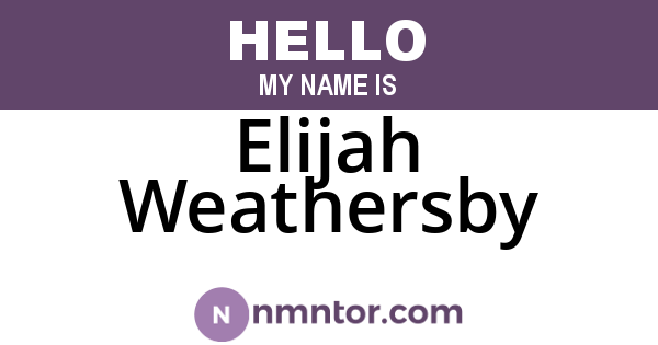 Elijah Weathersby