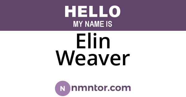 Elin Weaver