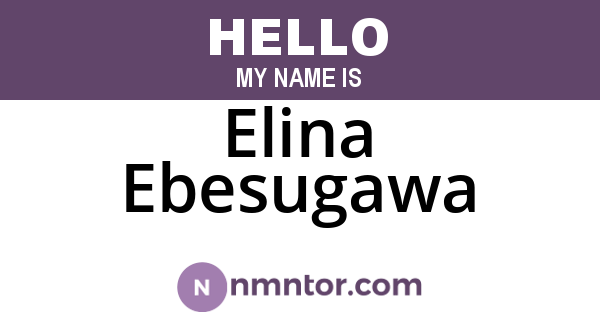 Elina Ebesugawa