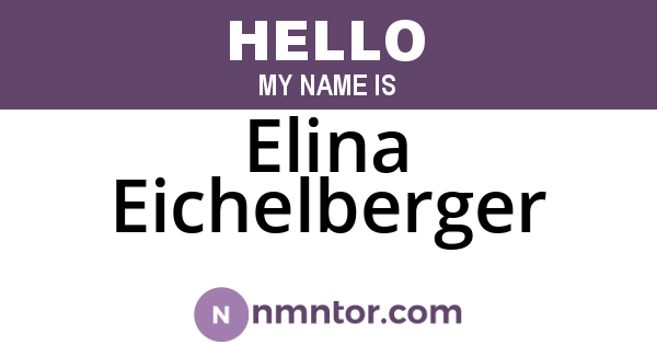 Elina Eichelberger