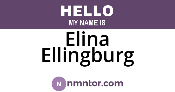 Elina Ellingburg
