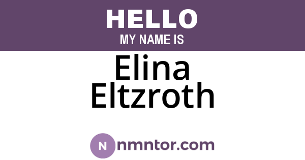 Elina Eltzroth