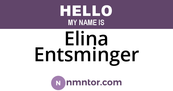 Elina Entsminger