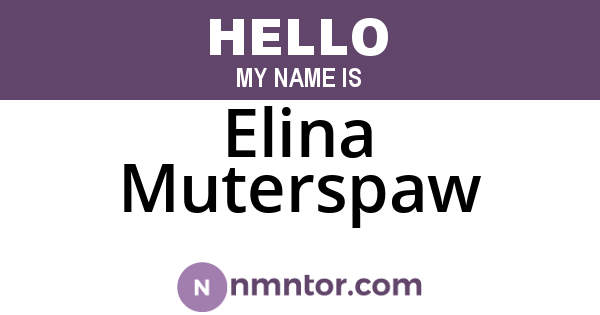 Elina Muterspaw