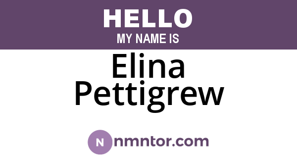 Elina Pettigrew