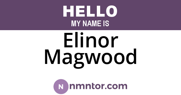 Elinor Magwood