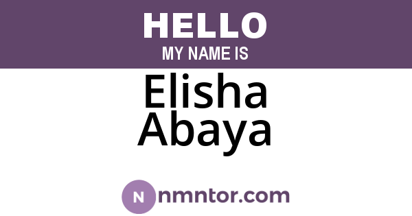 Elisha Abaya