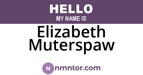Elizabeth Muterspaw