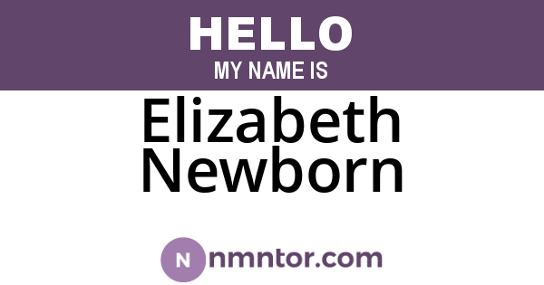 Elizabeth Newborn