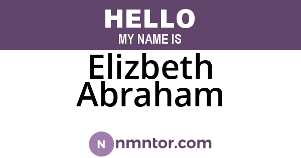 Elizbeth Abraham