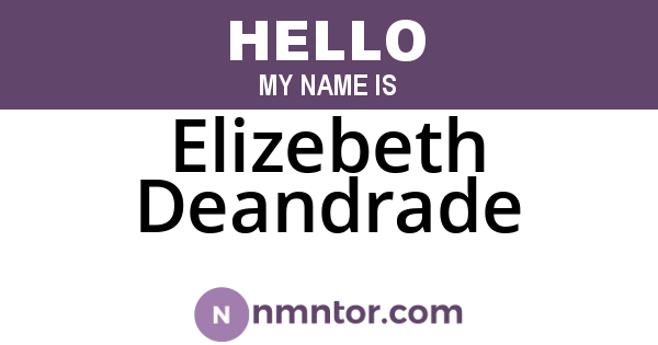 Elizebeth Deandrade