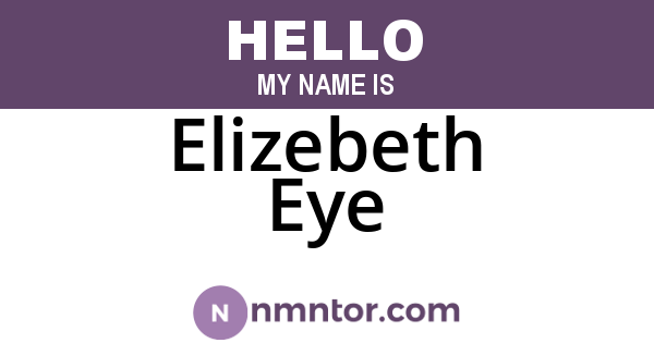 Elizebeth Eye