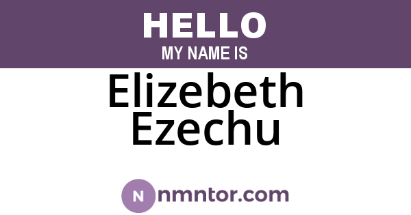 Elizebeth Ezechu