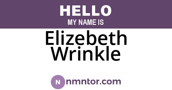 Elizebeth Wrinkle