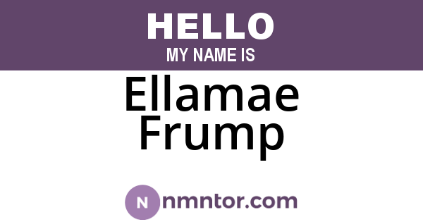 Ellamae Frump