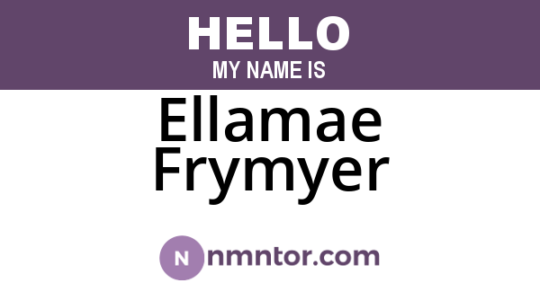 Ellamae Frymyer