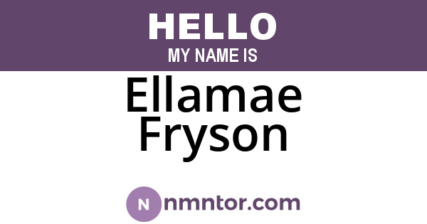 Ellamae Fryson