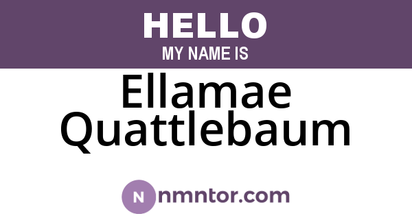 Ellamae Quattlebaum