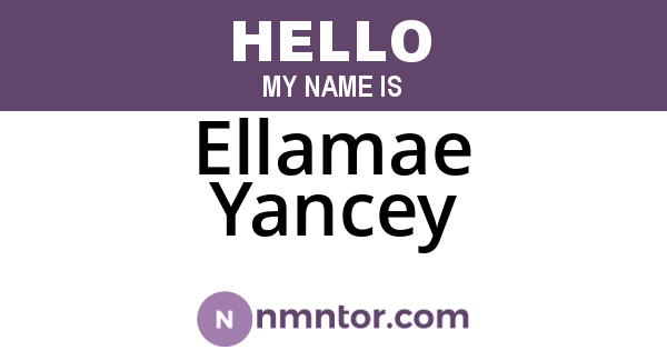 Ellamae Yancey