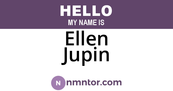 Ellen Jupin