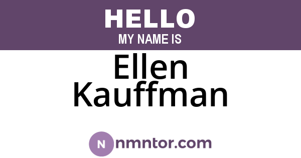 Ellen Kauffman