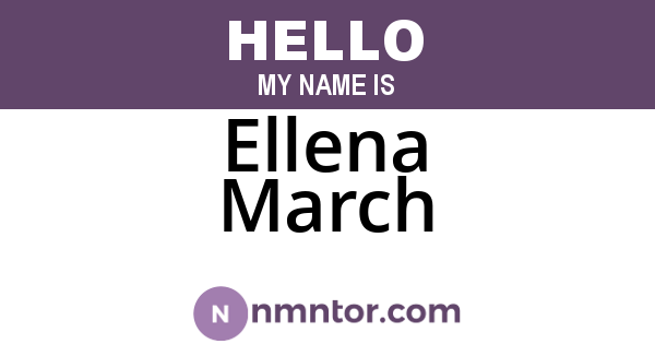 Ellena March