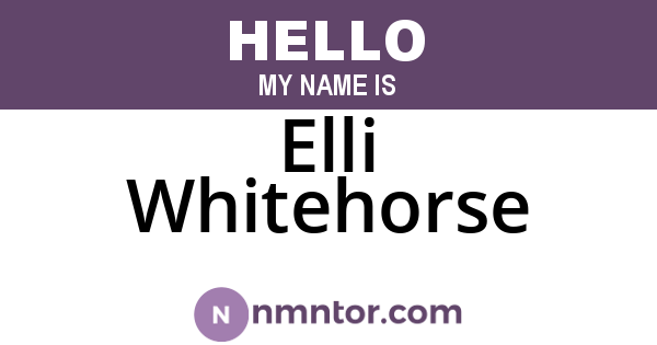 Elli Whitehorse