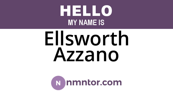 Ellsworth Azzano
