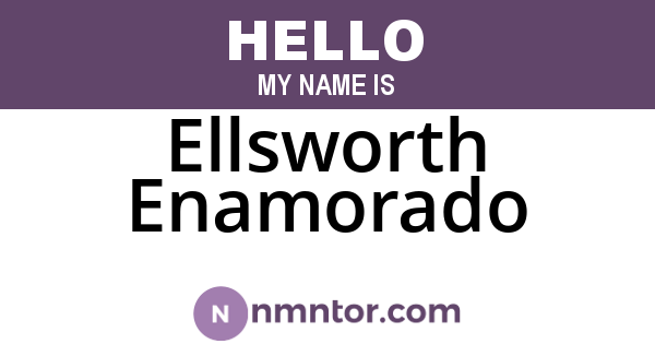 Ellsworth Enamorado