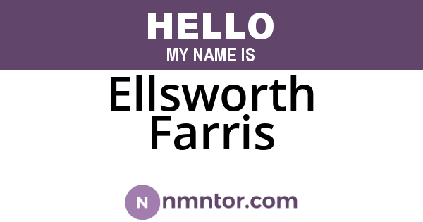 Ellsworth Farris