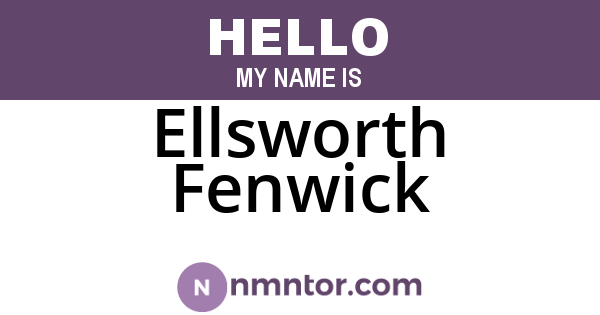 Ellsworth Fenwick