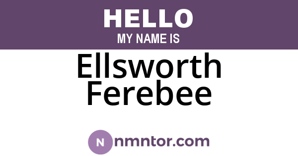 Ellsworth Ferebee