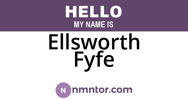Ellsworth Fyfe