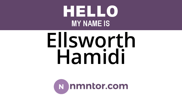 Ellsworth Hamidi