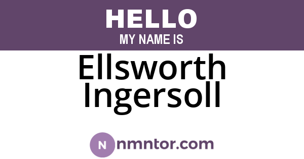 Ellsworth Ingersoll