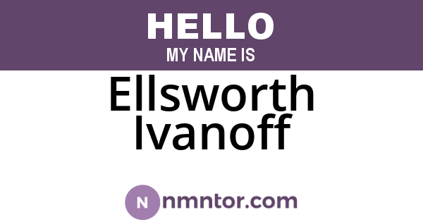 Ellsworth Ivanoff