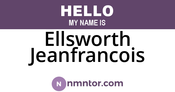 Ellsworth Jeanfrancois