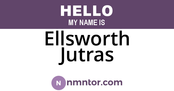 Ellsworth Jutras