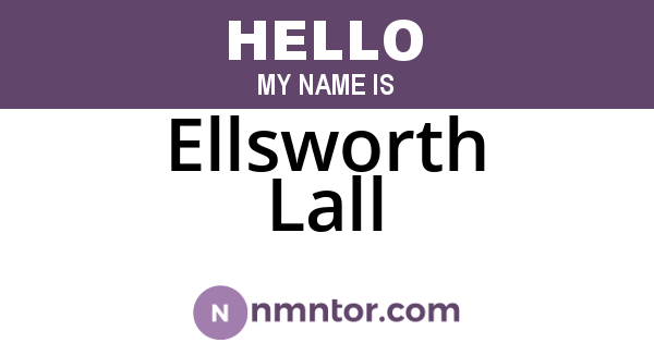 Ellsworth Lall