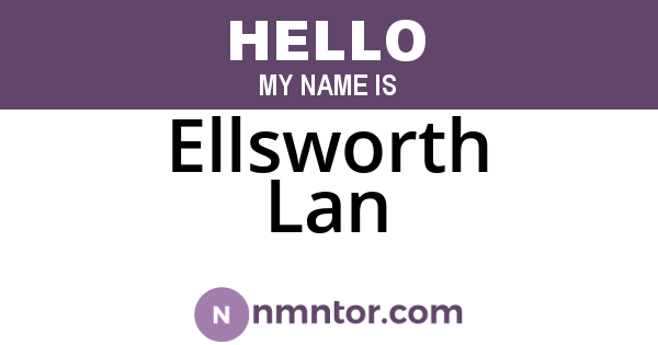 Ellsworth Lan