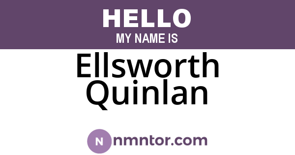 Ellsworth Quinlan