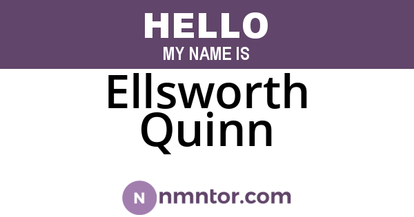Ellsworth Quinn