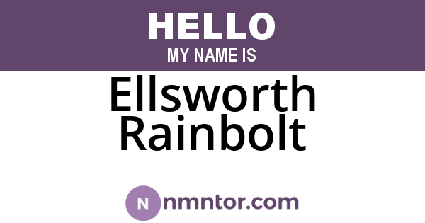 Ellsworth Rainbolt