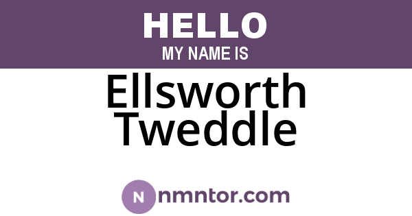 Ellsworth Tweddle