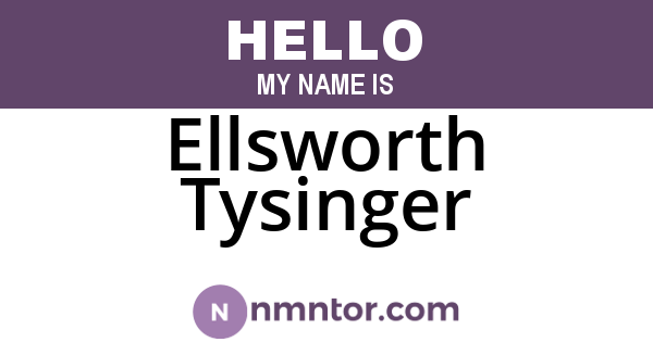 Ellsworth Tysinger